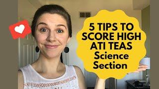 5 TIPS TO GET ADVANCED SCORE  ATI TEAS SCIENCE 2022