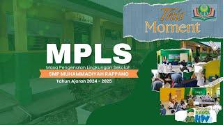 THIS MOMENT  Selebrasi Formasi MPLS SMP 2024  SMP MUHAMMADIYAH RAPPANG