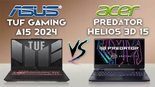 Tuf Gaming A15 2024 vs Predator Helios 3D 15 Spatiallabs Edition  Is it Worth the Price