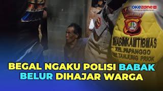 Mengaku Polisi Seorang Begal Babak Belur Dihajar Warga di Tanjung Priok