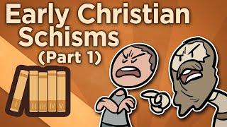 Early Christian Schisms - Before Imperium - Extra History - Part 1