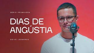 Dias de angústia  Deive Leonardo