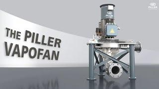 PILLER MVR Blowers for low mass flows – the VapoFan in Detail
