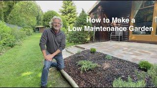 How to Make a Low Maintenance Garden