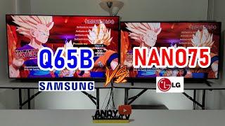 SAMSUNG Q65B vs LG NANO75 Both with VA Panels QLED vs NanoCell