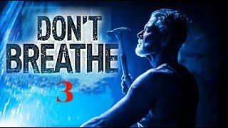 DON’T BREATHE 3 - Official Trailer HD  Sony Pictures Movie  Stephen Lang