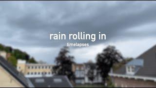 rain rolling in - stormy weather timelapses