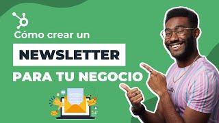 Cómo crear un NEWSLETTER para tu negocio Guía gratis