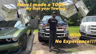 How I Made 100K my first year Towing