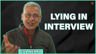 Can We LIE in Interview If We Are Confident About It  Doubt Clearance Session  Col Nehru