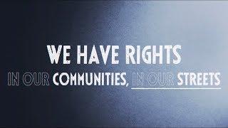 WE HAVE RIGHTS In Our Communities In Our Streets English