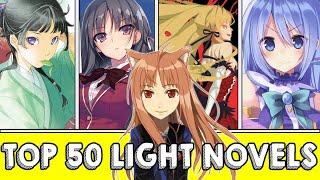 The Top 50 BEST Light Novels To Read In 2024