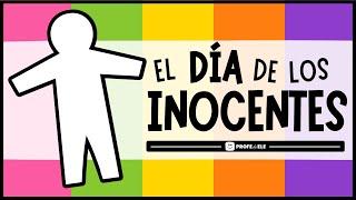  El DÍA DE LOS INOCENTES  En 5 minutos ⏰