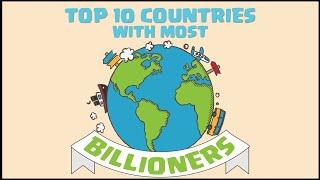 Top 10 Countries With Most Billionaires