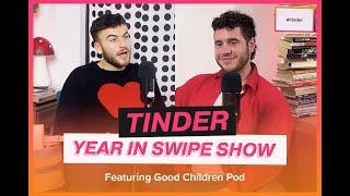 We Came Out to Each Other on Tinder...  Year In Swipe ft. Good Children Pod  Tinder