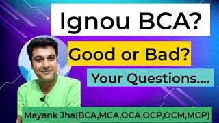 Ignou BCA Good or Bad  Ignou BCA MCA  ignou bca  ignou bca  Ignou Bca Admission July 2022