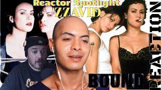 Bound Movie Reaction by  @zzavid5911  Reactor Spotlight by @LanceBReacting