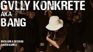 Gully Konkrete aka Bang @ BuckArea Vol.10 Session Round