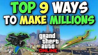 Top 9 Ways to Make MILLIONS in GTA 5 Online