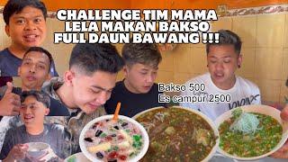 MUKBANG BAKSO DAUN BAWANG BARENG MAMA LELA SQUAD 