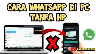 Bisa Kok Nih Cara Whatsapp Di Laptop  PC Tanpa HP