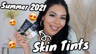 SKINS TINTS YOU NEED FOR SUMMER 2021 REVIEW & COMPARISONS