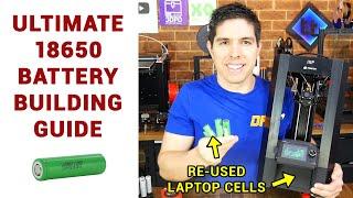 Beginner’s guide to building safe 18650 batteries