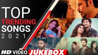 TOP TRENDING SONGS 2021  Video Jukebox  Latest Hindi Bollywood Tracks 2021  T-Series