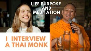 Buddhist monk on MEANING OF LIFE being a monk and meditation - interview