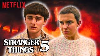 STRANGER THINGS Season 5 Is About To Change Everything