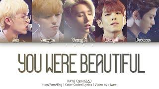 DAY6 데이식스 - You Were Beautiful 예뻤어 HanRomEng Color Coded Lyrics한국어 가사