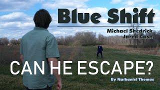 Blue Shift short film