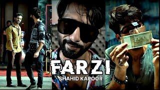 FARZI- SHAHID KAPOOR EDIT  Whatsapp Status  Pagol Song Edit  Farzi Web Series Edit 