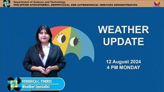 Public Weather Forecast issued at 4PM  August 12 2024 - Monday