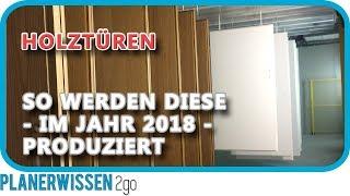 TÜREN PRODUKTION ► So werden Holztüren professionell hergestellt  PLANERWISSEN2go