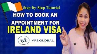 How to book an Appointment for Ireland Visa VFS GLOBAL 2024 Update