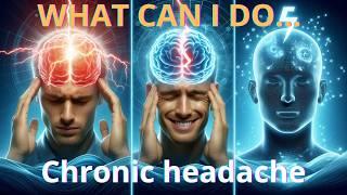 Chronic Headaches? Effective Solutions and Treatments You Need to Try