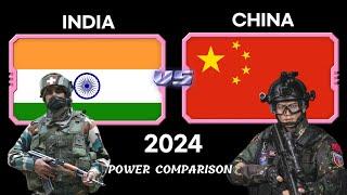 India vs China Military Power Comparison 2024  China vs India Military Power 2024