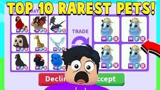 I Traded The 10 RAREST Pets In Adopt Me BEST TRADES EVER