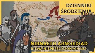 Nirnaeth Arnoediad - Bitwa Nieprzeliczonych Łez Dzienniki Śródziemia