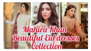 Mahira Khan Beautiful Eid Dresses Collection 2022#EidCollectionMahira Khan Eid Look SKFW