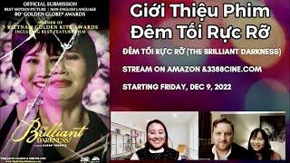 Giới thiệu phim Đêm Tối Rực Rỡ The Brilliant Darkness - VNTV Talk Show