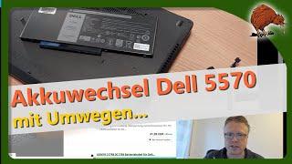 Dell 5570 Akkuwechsel mit Umwegen