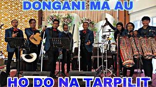 Dongani Ma Au - Ho Do Na Tarpilit  Live Mata Radja Band feat Hamonangan Butarbutar