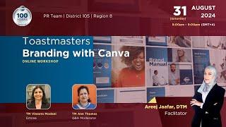 Workshop on Branding with Canva by DTM Areej Jaafar PR Event  District 105