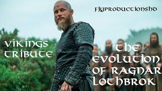 Vikings - The Evolution Of Ragnar Lothbrok - Tribute