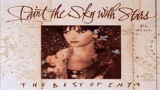 Enya - Paint the Sky with Stars - THE BEST OF ENYA full album