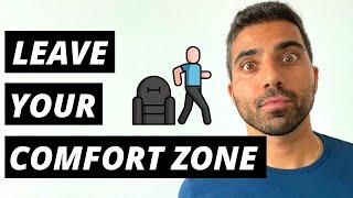 HOW TO GET OUT OF YOUR COMFORT ZONE  7 Things You Can Do To Leave Your Comfort Zone