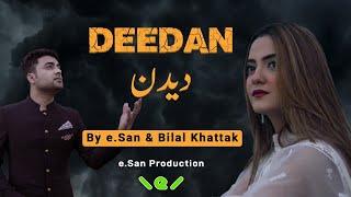 Deedan   Bilal Khattak & @eSanOfficial