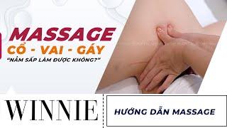 HƯỚNG DẪN MASSAGE CỔ - VAI - GÁY - NẰM SẤP  Dễ dàng tại nhà